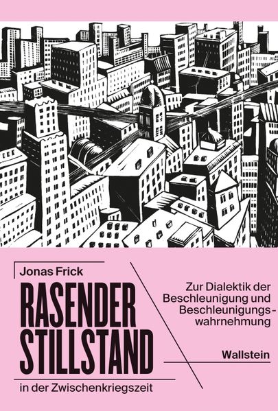 Cover von Rasender Stillstand in der Zwischenkriegszeit