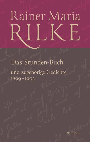 Cover von Das Stunden-Buch und zugehörige Gedichte 1899-1905