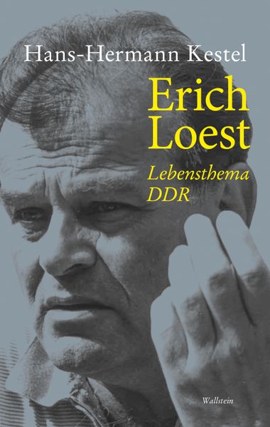 Cover von Erich Loest – Lebensthema DDR