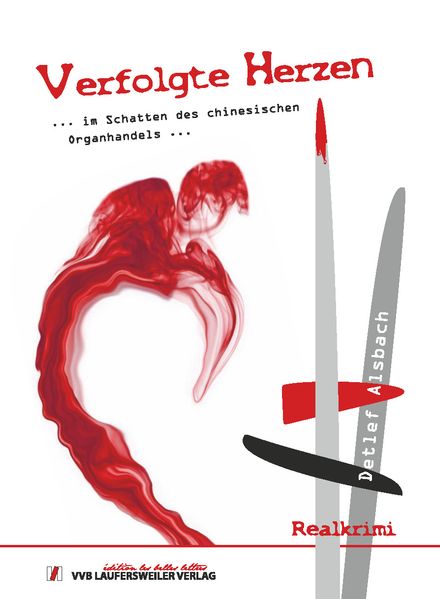 Cover von Verfolgte Herzen – im Schatten des chinesischen Organhandels
