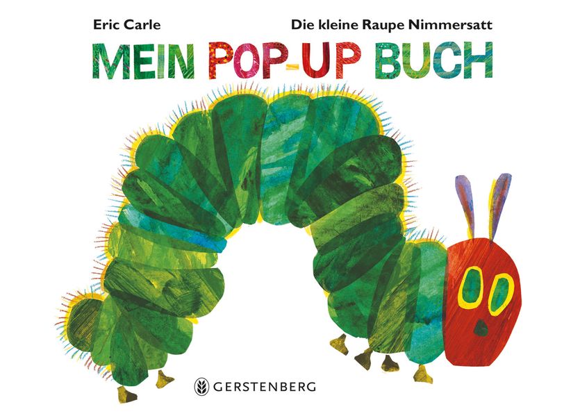 Cover von Die kleine Raupe Nimmersatt – Mein Pop-up-Buch