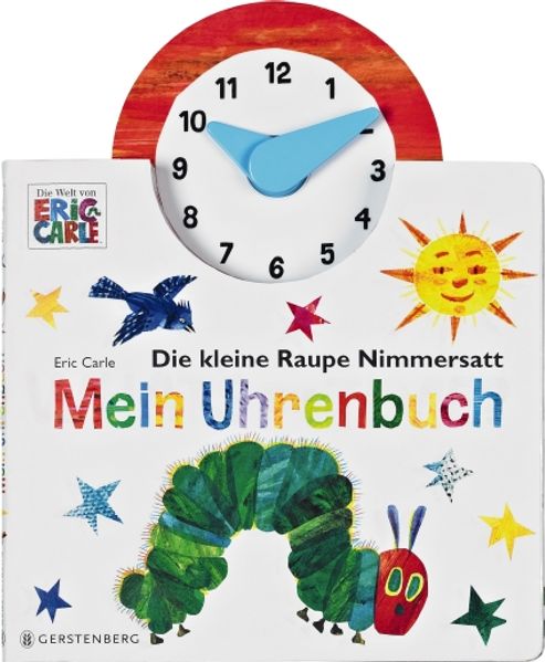 Cover von Die kleine Raupe Nimmersatt – Mein Uhrenbuch