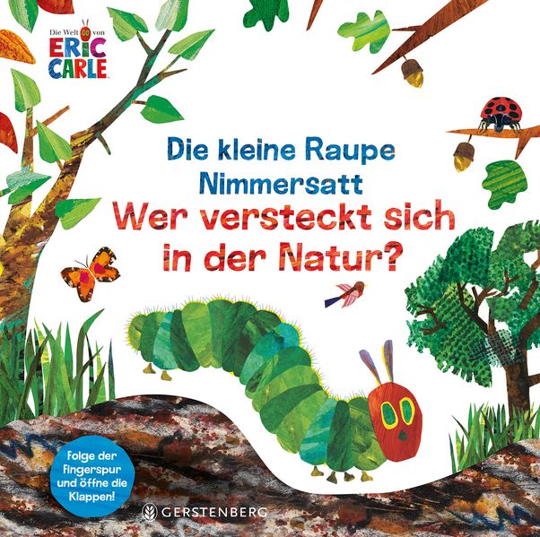 Cover von Die kleine Raupe Nimmersatt – Wer versteckt sich in der Natur?