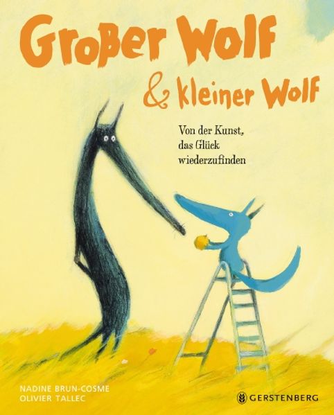 Cover von Großer Wolf & kleiner Wolf – Von der Kunst, das Glück wiederzufinden