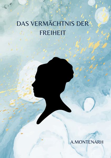 Cover von Das Vermächtnis der Freiheit