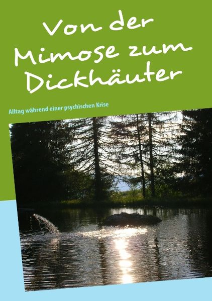Cover von Von der Mimose zum Dickhäuter