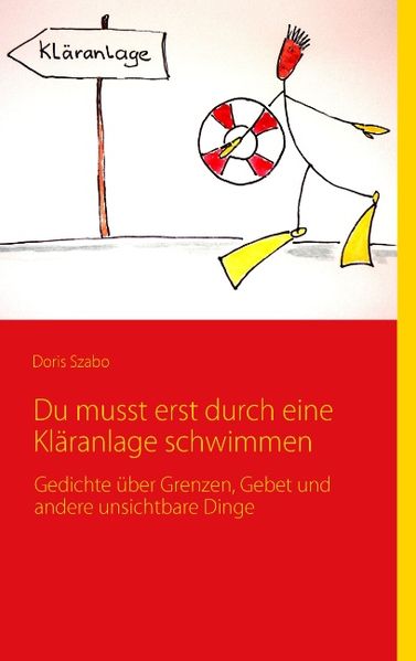 Cover von Du musst erst durch eine Kläranlage schwimmen