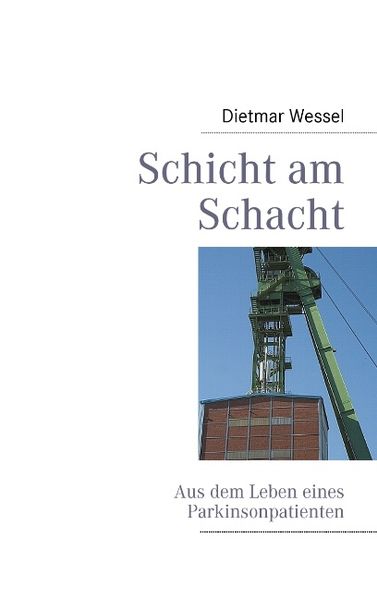 Cover von Schicht am Schacht