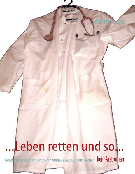 Cover von …Leben retten und so…