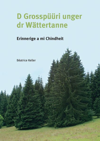 Cover von D Grosspüüri unger dr Wättertanne