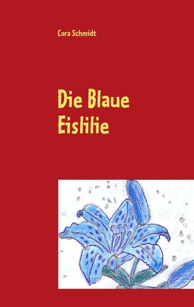 Cover von Die Blaue Eislilie
