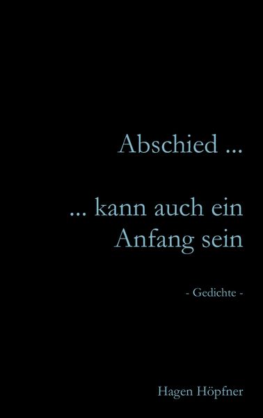 Cover von Abschied… kann auch ein Anfang sein