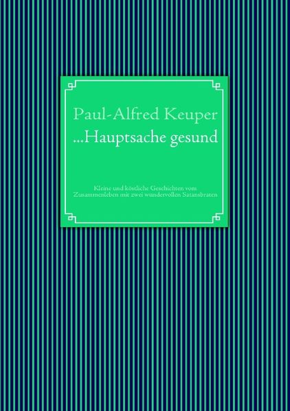 Cover von … Hauptsache gesund