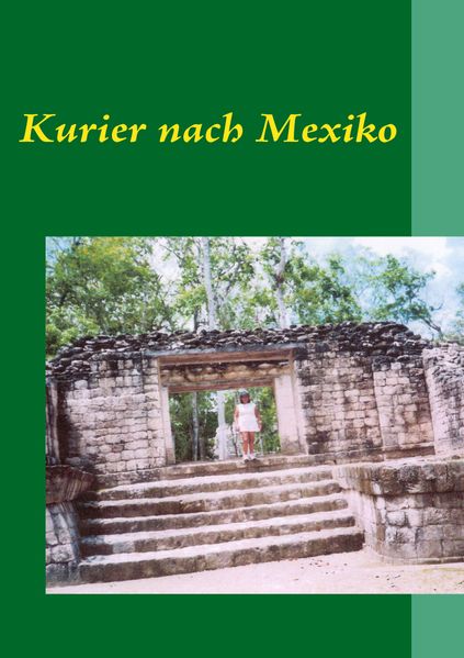Cover von Kurier nach Mexiko