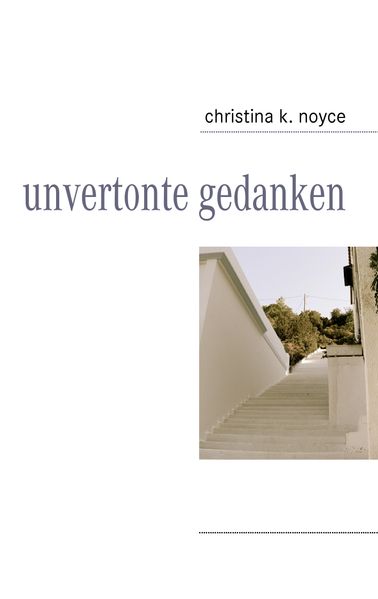 Cover von unvertonte gedanken