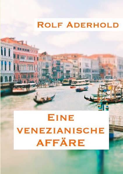 Cover von Eine venezianische Affäre