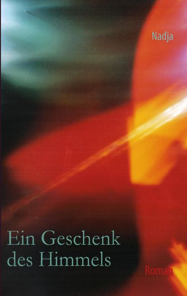 Cover von Ein Geschenk des Himmels