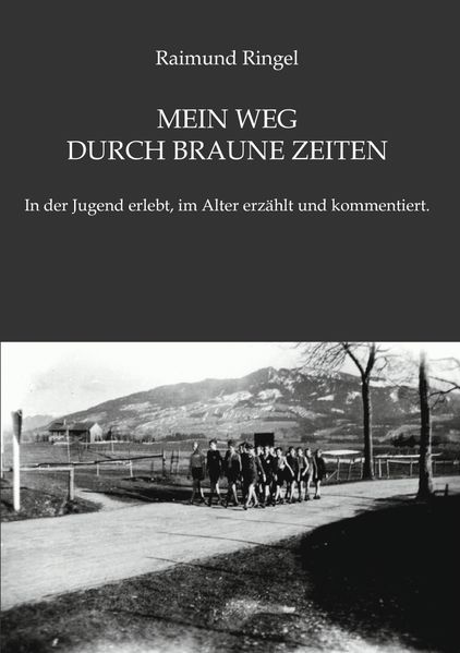 Cover von Mein Weg durch braune Zeiten