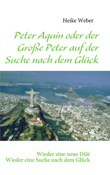 Cover von Peter Aquin oder der Große Peter auf der Suche nach dem Glück