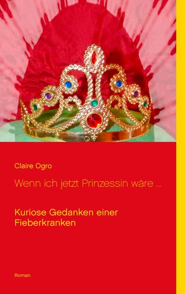 Cover von Wenn ich jetzt Prinzessin wäre …