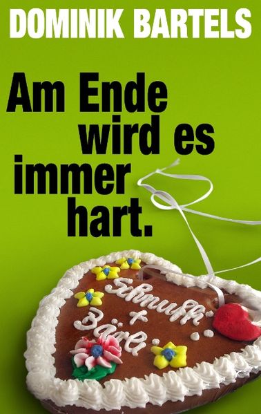 Cover von Am Ende wird es immer hart