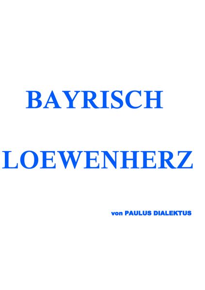 Cover von Bayrisch Loewenherz