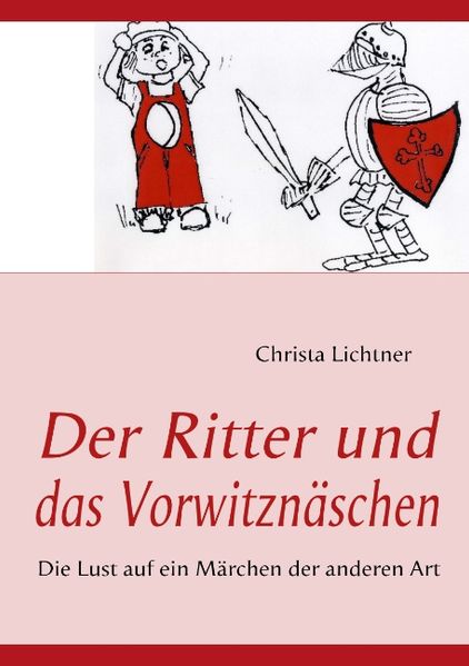 Cover von Der Ritter und das Vorwitznäschen