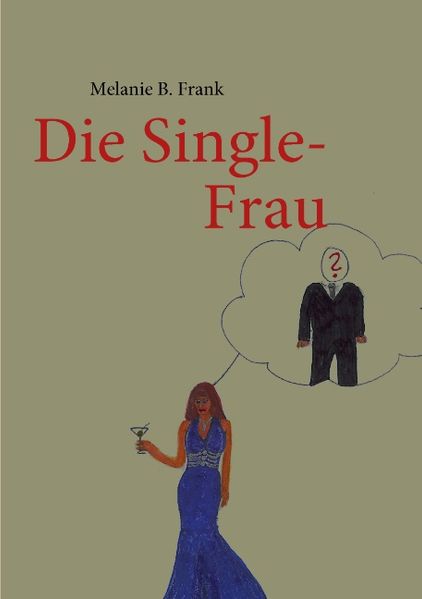 Cover von Die Single-Frau