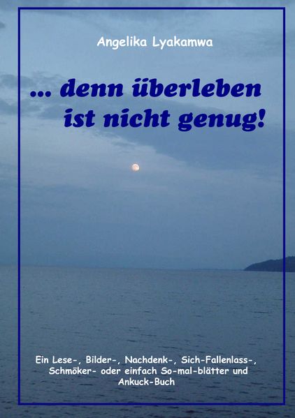 Cover von … denn überleben ist nicht genug!