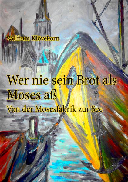 Cover von Wer nie sein Brot als Moses aß
