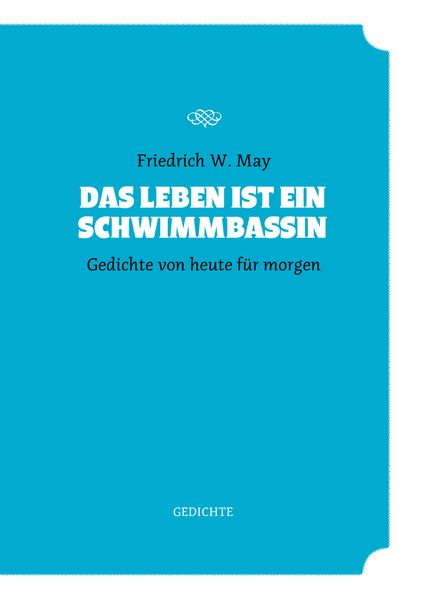 Cover von Das Leben ist ein Schwimmbassin