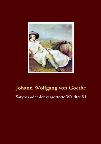 Cover von Satyros oder der vergötterte Waldteufel