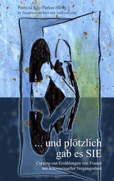 Cover von … und plötzlich gab es SIE
