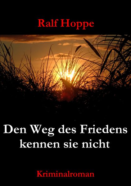 Cover von Den Weg des Friedens kennen sie nicht