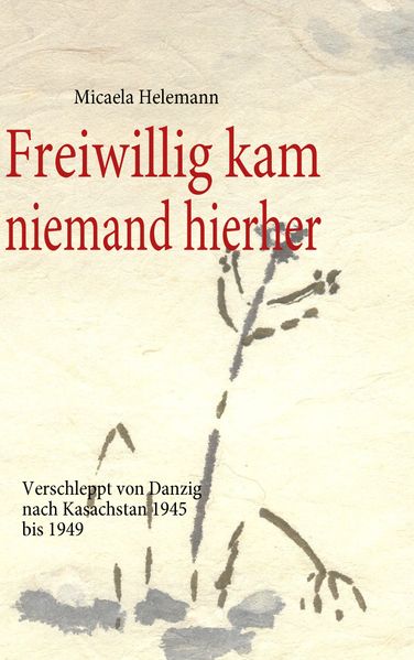 Cover von Freiwillig kam niemand hierher