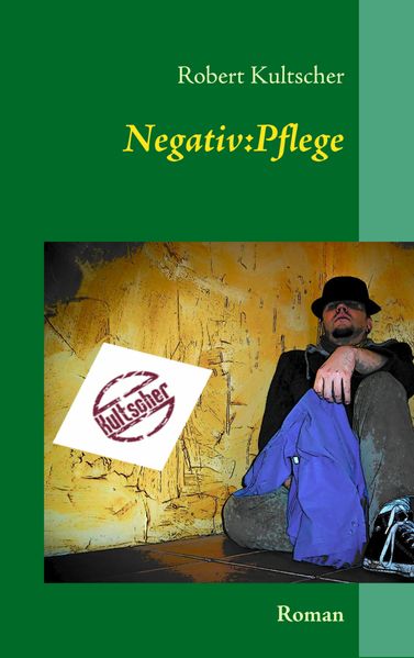 Cover von Negativ:Pflege