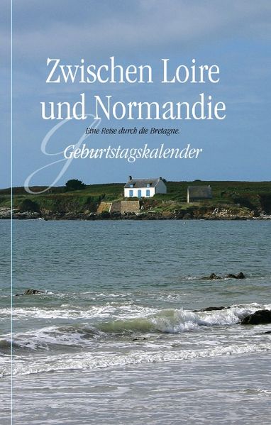 Cover von Zwischen Loire und Normandie – Eine Reise durch die Bretagne