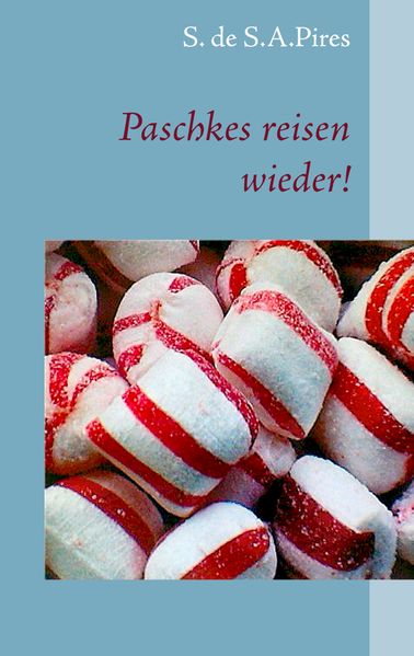 Cover von Paschkes reisen wieder!