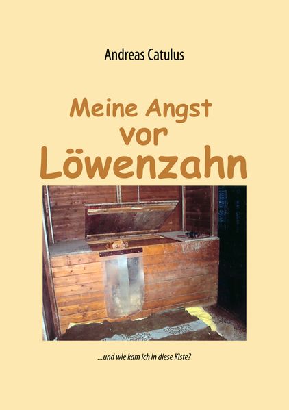 Cover von Meine Angst vor Löwenzahn