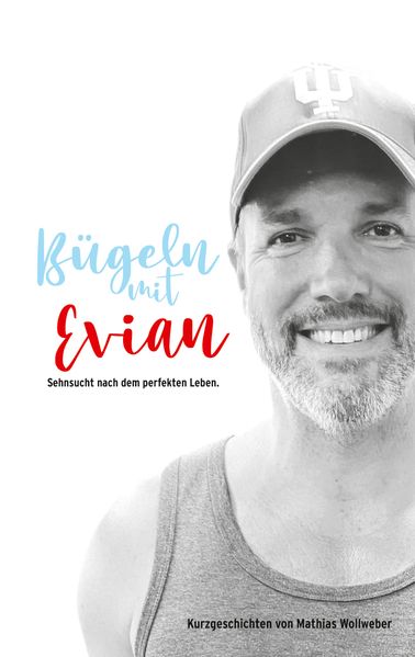 Cover von Bügeln mit Evian