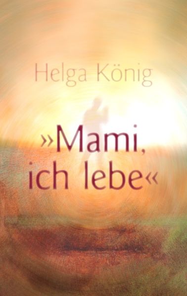 Cover von Mami, ich lebe