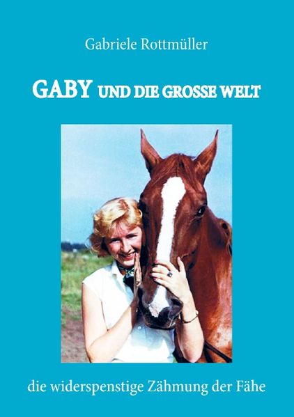 Cover von Gaby und die große Welt