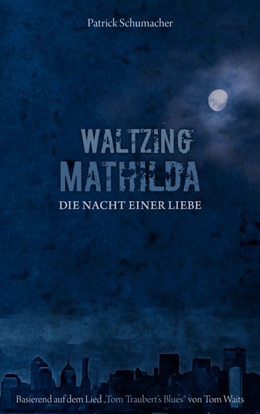Cover von Waltzing Mathilda – Die Nacht einer Liebe