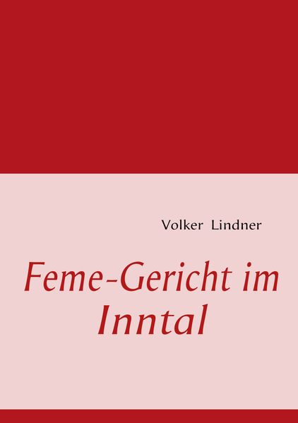 Cover von Feme-Gericht im Inntal