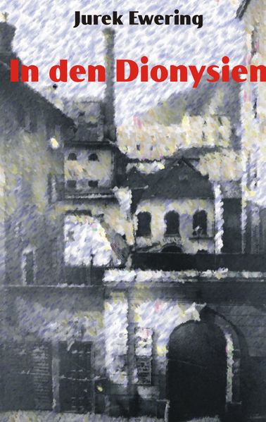 Cover von In den Dionysien