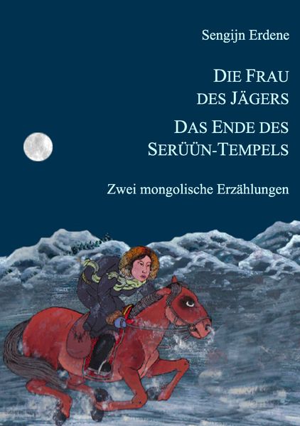 Cover von Die Frau des Jägers, Das Ende des Serüün-Tempels