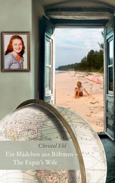 Cover von Ein Mädchen aus Böhmen – The Expat’s Wife