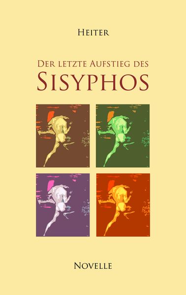 Cover von Der letzte Aufstieg des Sisyphos