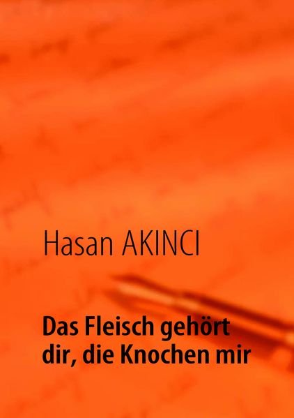 Cover von Das Fleisch gehört dir, die Knochen mir