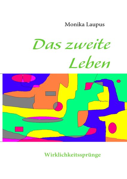 Cover von Das zweite Leben